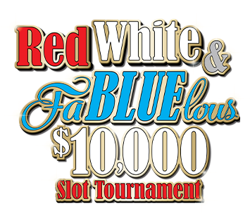 Red White & FaBlueLous Slot Tournament